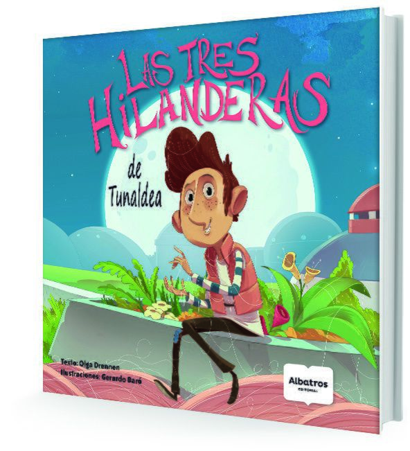 Las Tres hilanderas de Tunaldea