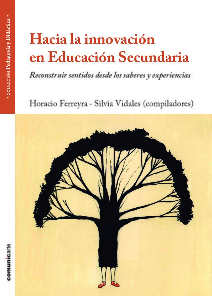 Hacia la innovacion en educacion secundaria