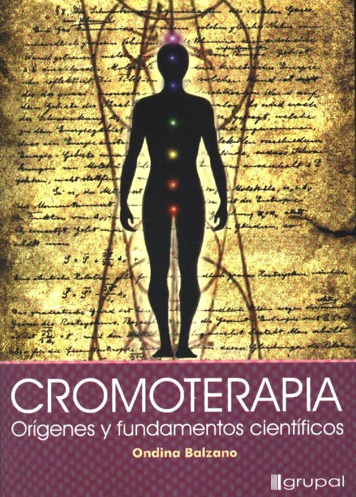 * Cromoterapiaorigenes Y Fundamentos Cientificos