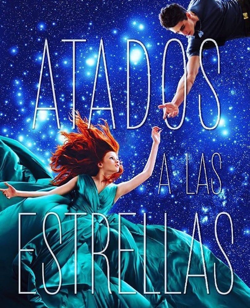 Atados A Las Estrellas