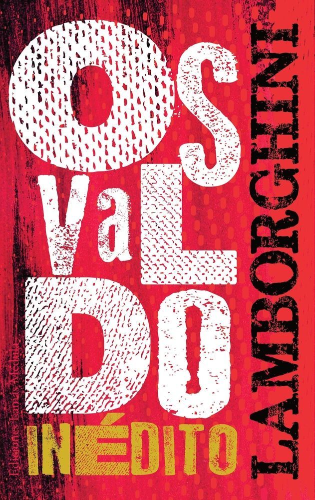 Osvaldo Lamborghini Inedito