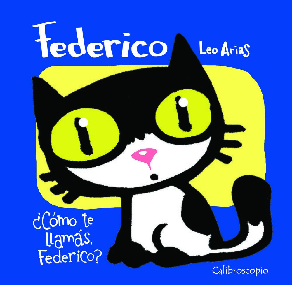 Federico ¿Como te llamas, Federico?