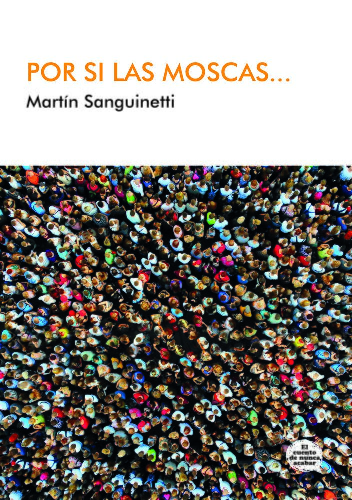 Por Si Las Moscas ...