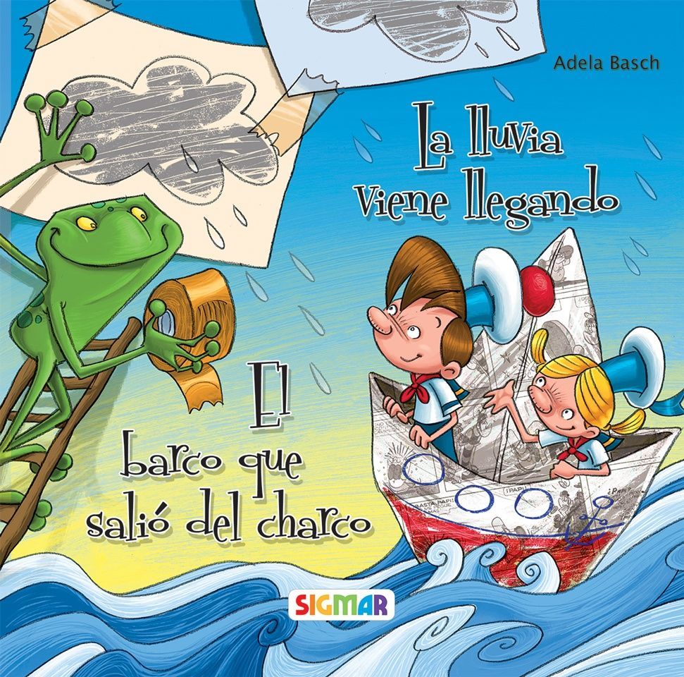 Lluvia viene llegando, La / El barco que salio del charco