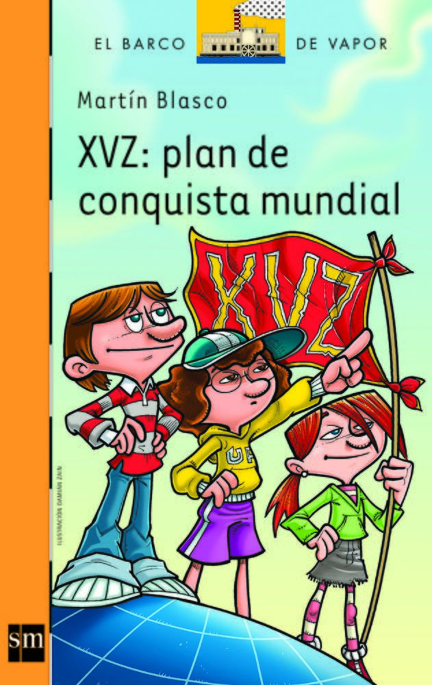 XVZ: plan de conquista mundial