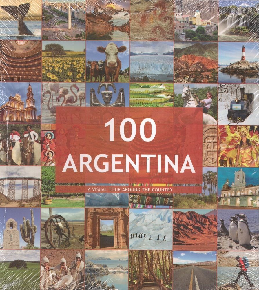 100 Argentina. A visual tour around the country