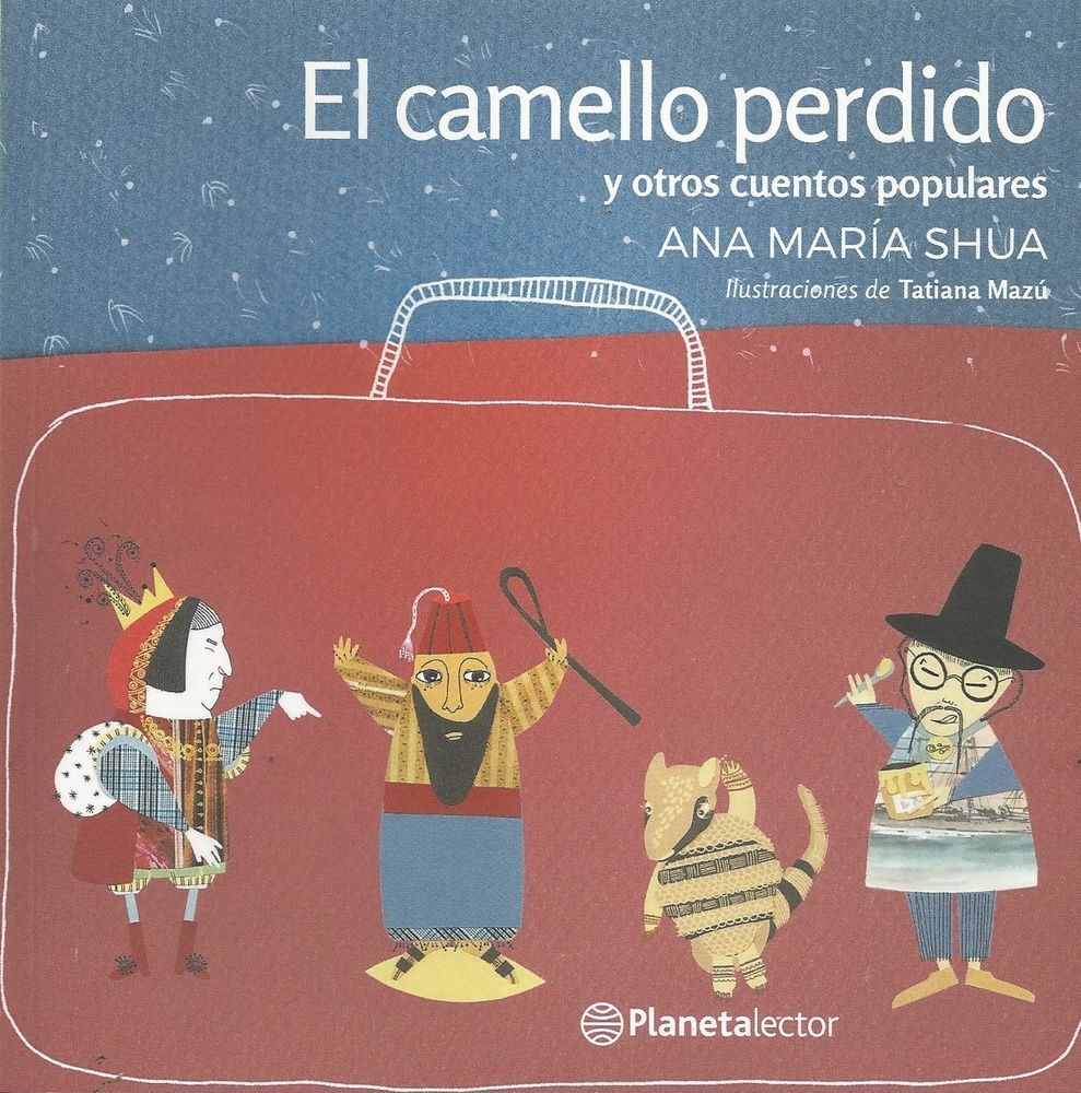 El camello perdido Y otros cuentos populares