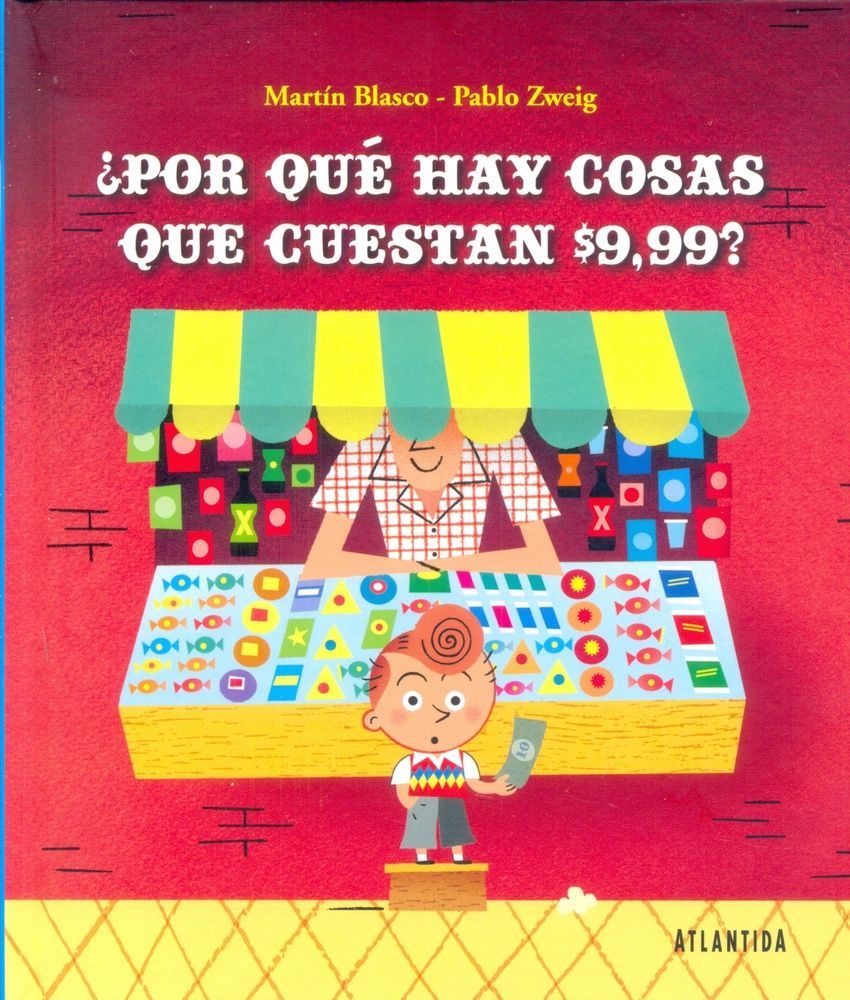 Por que hay cosas que cuestan 9, 99