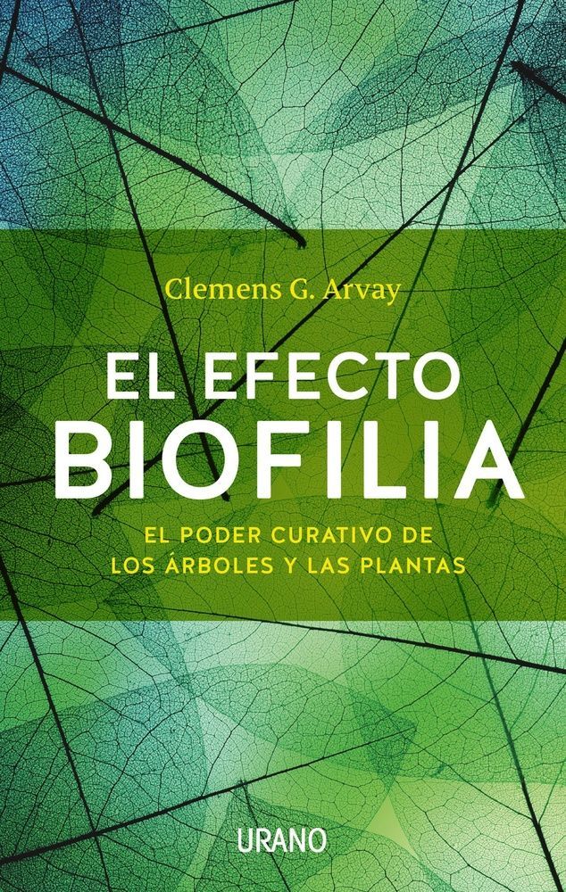 El Efecto biofilia