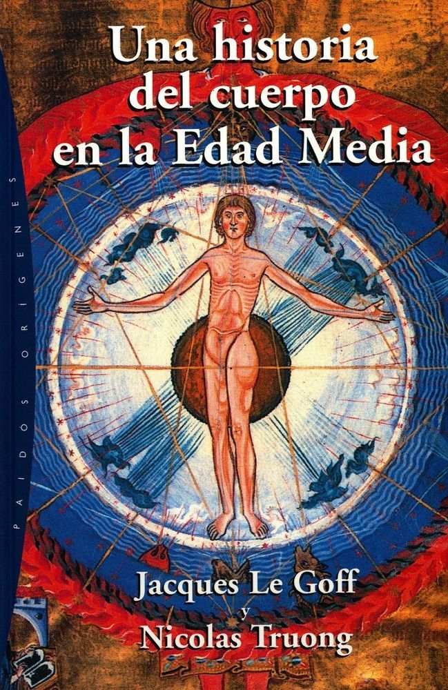 Una historia del cuerpo en la Edad Media