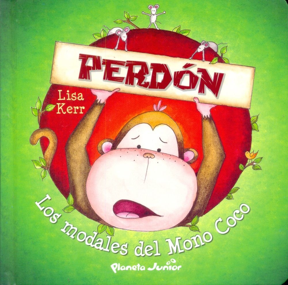 Perdon. Los modales del mono Coco