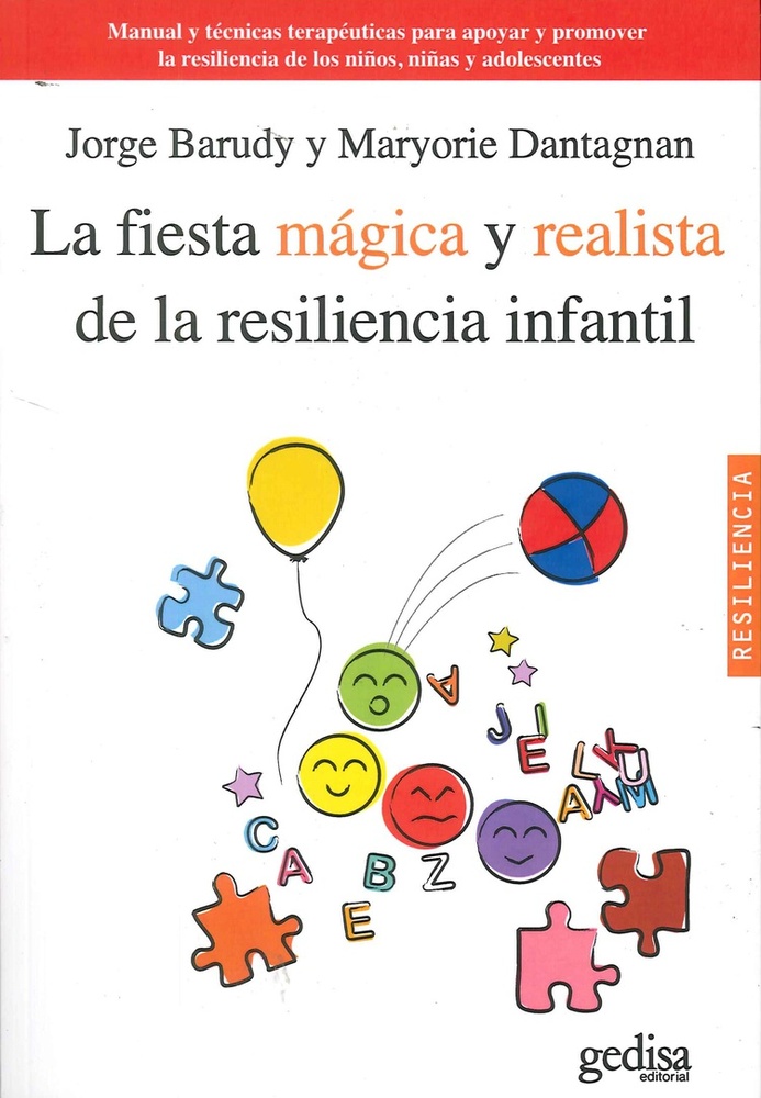 La Fiesta magica y realista de la resilencia infantil