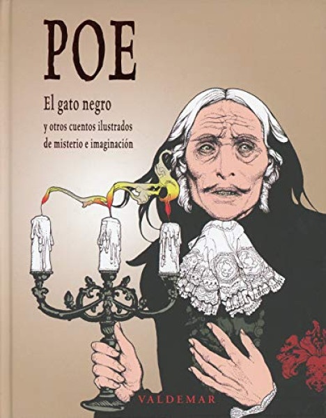 Gato negro y otros cuentos ilustrados de misterio e imaginación