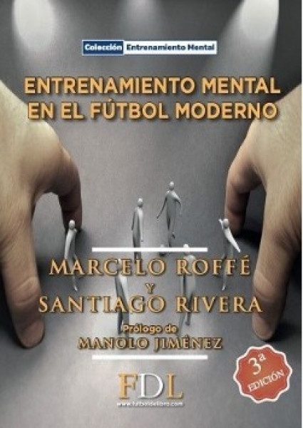 Entrenamiento mental en el futbol moderno