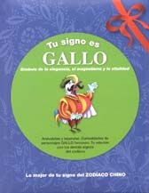 Tu signo es Gallo