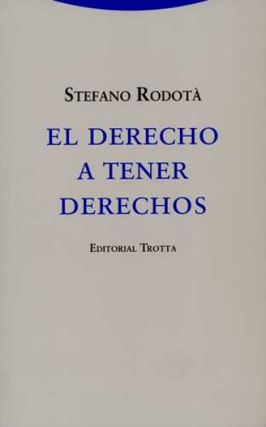 El derecho a tener derechos