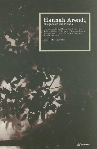 Hannah Arendt, el legado de una mirada