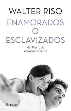 Enamorados o esclavizados