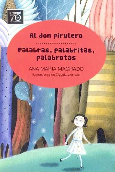 Al don pirulero; Palabras, palabritas, palabrotas