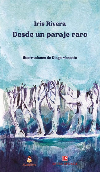 Desde un paraje raro