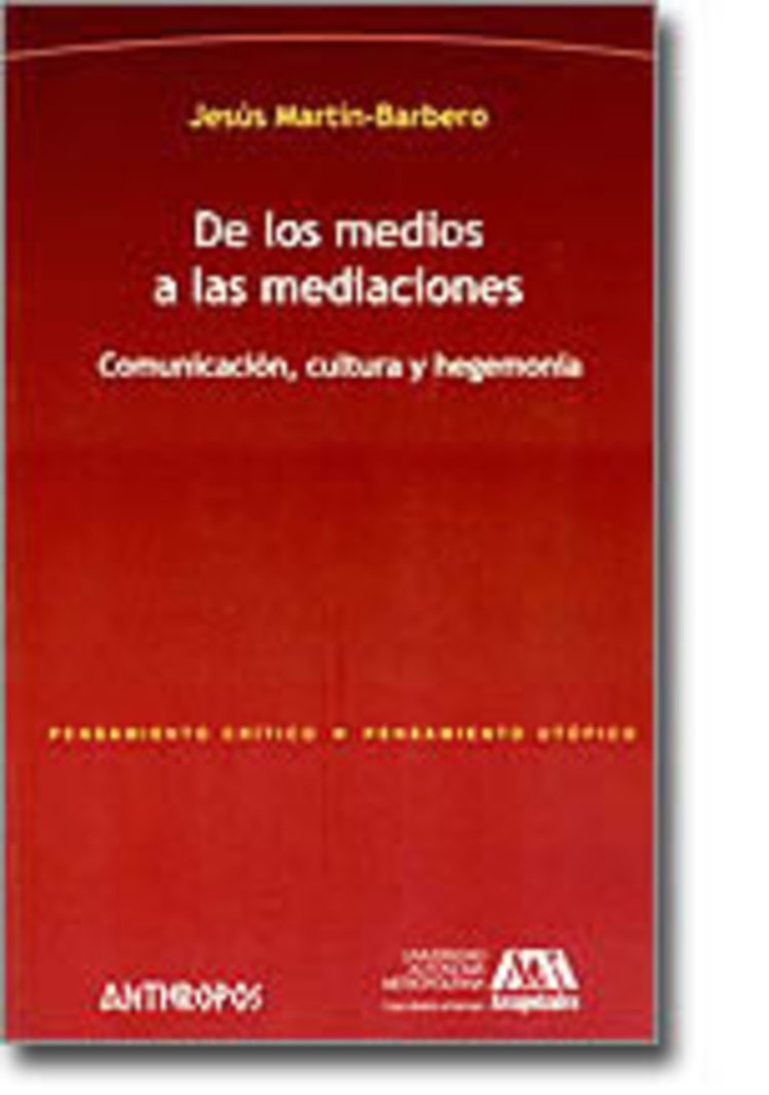 De los medios a las mediaciones