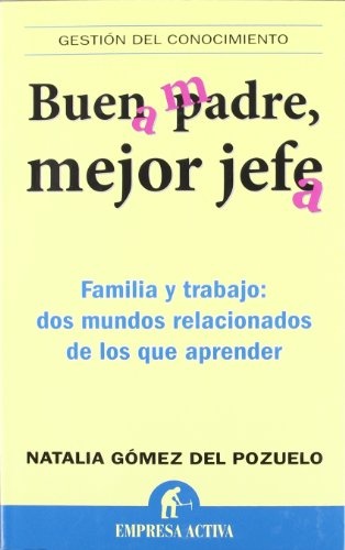 Buen padre, mejor jefe