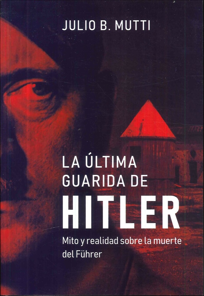 La última guarida de Hitler