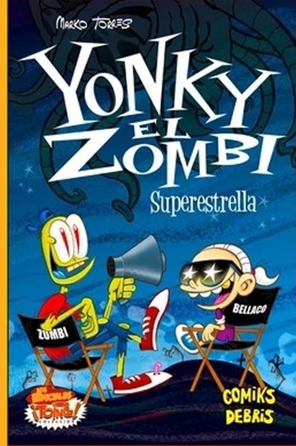 Yonky el zombi. Superestrella