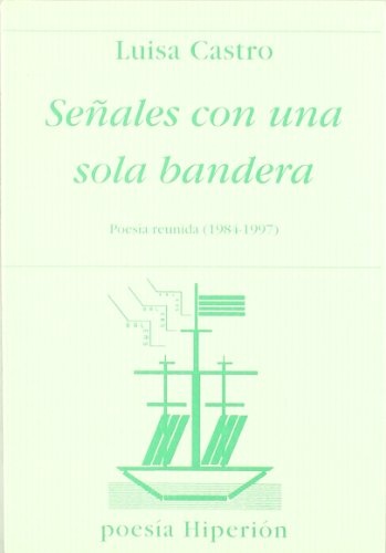 Señales con una sola bandera