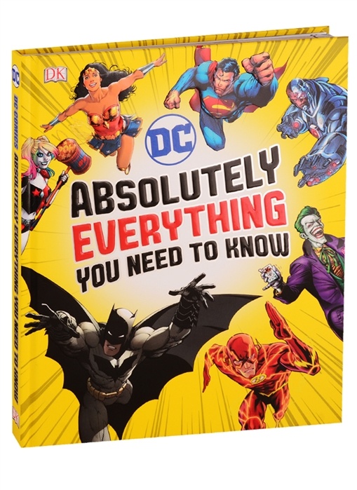 Dc comics: absolutely everything you need to know