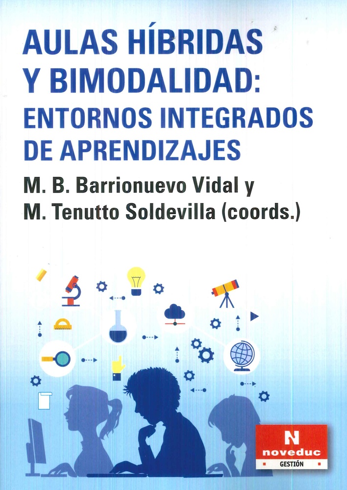 Aulas hibridas y bimodalidad: entornos integrados de aprendizajes