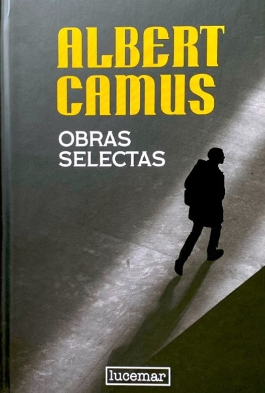 Albert Camus. Obras selectas