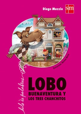Lobo buenaventura y los tres chanchitos