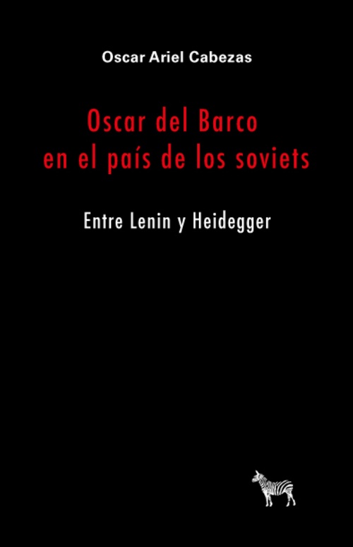 Oscar del Barco en el país de los soviets
