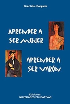Aprender a ser mujer, aprender a ser varon