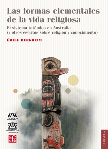 Las Formas elementales de la vida religiosa
