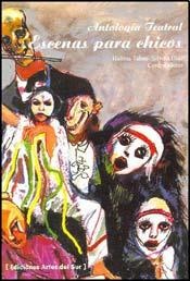 Escenas Para Chicos. Antologia Teatral