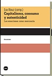 Capitalismo, consumo y autenticidad