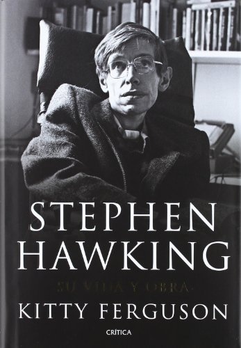 Stephen hawking. Su vida y obra