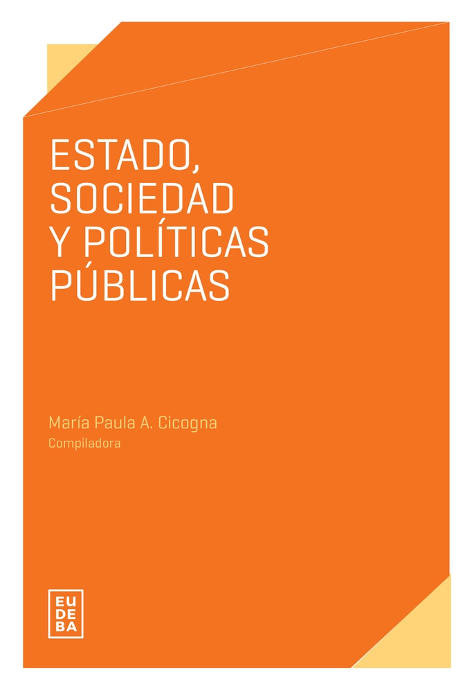 Estado, sociedad y politicas publicas