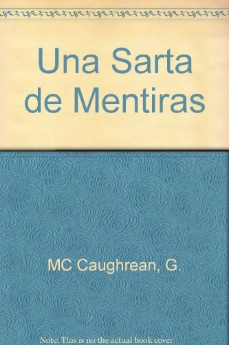 Una sarta de mentiras