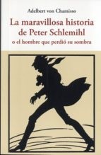 La maravillosa historia de Peter Schlemihl