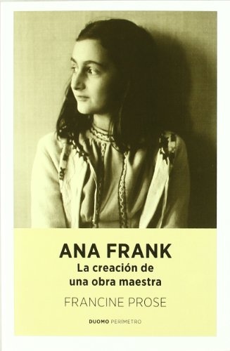 Ana Frank la creacion de una obra maestra