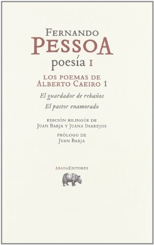 Poesia I. Los poemas de Alberto Caeiro 1