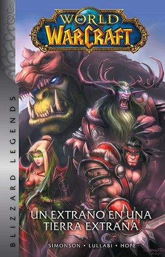World Of Warcraft Vol. 1: Un Extraño En Una Tierra Extraña