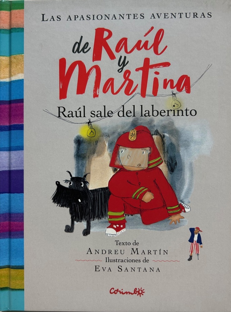Raul Sale Del Laberinto. Las Apasionantes Aventuras De Raul