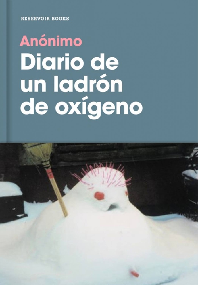 Diario de un ladron de oxigeno