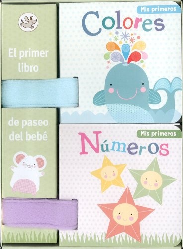 El Primer Libro Del Paseo Del Bebe - Con Colganteores-Numeros