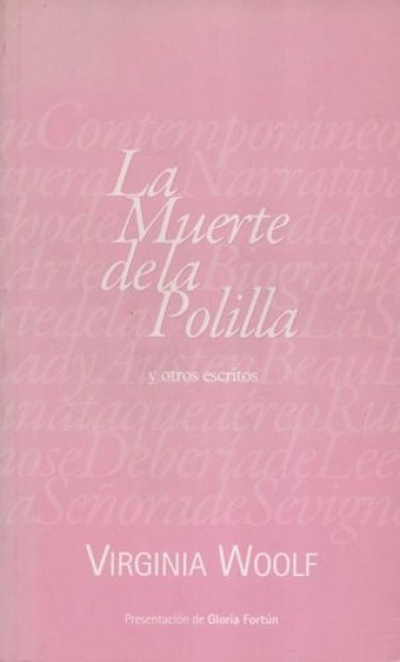 La muerte de la polilla y otros escritos