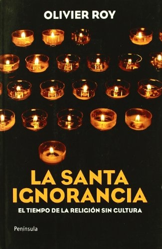 la Santa ignorancia